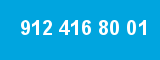 912 416 80 01